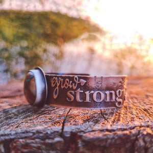 Grow Strong Cuff
